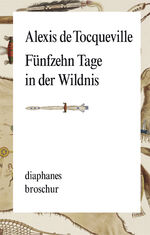 ISBN 9783037343289: Fünfzehn Tage in der Wildnis