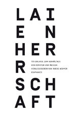 ISBN 9783037344521: Laienherrschaft. 18 Exkurse zum Verhältnis von Künsten und Medien. Mit Zeichnungen von Yves Netzhammer.