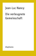 ISBN 9783037346334: Die verleugnete Gemeinschaft