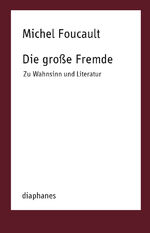 ISBN 9783037347072: Die große Fremde – Zu Wahnsinn und Literatur