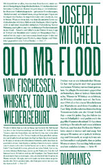 ISBN 9783037348789: Old Mr. Flood - Geschichten von Fischessen, Whiskey, Tod und Wiedergeburt