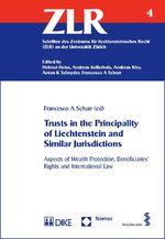 ISBN 9783037516270: Trusts in the Principality of Liechtenstein and Similar Jurisdictions - Aspects of Wealth Protection, Beneficiaries’ Rights and International Law