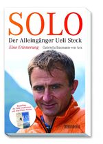 ISBN 9783037633106: SOLO - Der Alleingänger Ueli Steck - Eine Erinnerung