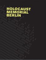 ISBN 9783037780565: Holocaust Memorial Berlin