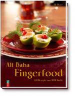 ISBN 9783037803813: Ali Baba Fingerfood. 101 Rezepte aus 1001 Nacht.