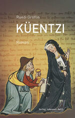 ISBN 9783037841082: Küentzi: Roman