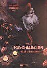 Psychedelika - Kultur, Vision und Kritik