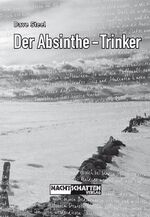 ISBN 9783037881934: Der Absinthe-Trinker