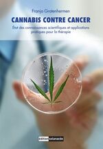 ISBN 9783037885468: Cannabis contre cancer