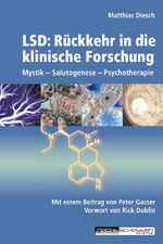 ISBN 9783037887028: LSD: Rueckkehr in die klinische Forschung