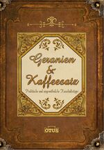 ISBN 9783037935675: Geranien & Kaffeesatz: Bewährte Hausmittel neu entdeckt