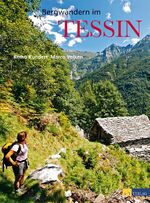 ISBN 9783038003564: Bergwandern im Tessin