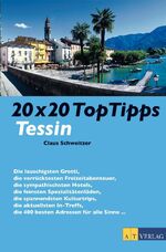 20 x 20 TopTipps Tessin