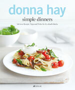 ISBN 9783038007241: Simple Dinners - 140 neue Rezepte, Tipps und Tricks für die schnelle Küche