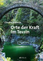 ISBN 9783038007739: Orte der Kraft im Tessin