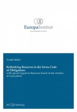 ISBN 9783038055068: Rethinking Reserves in the Swiss Code of Obligations - with special regard to Reserves based on the Articles of Association