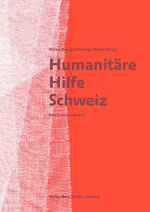 ISBN 9783038101352: Humanitaere Hilfe Schweiz