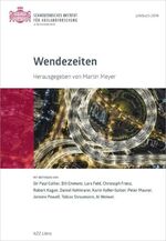 ISBN 9783038104742: Wendezeiten - Sozialwissenschaftliche Studien des Schweizerischen Instituts für Auslandforschung, Band 46