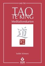 Tao Te King – Meditationskarten, Set mit Buch und Karten