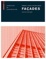 ISBN 9783038210443: Façades - Principles of Construction