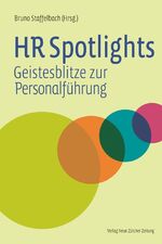 ISBN 9783038237747: HR Spotlights - Geistesblitze zur Personalführung