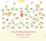 ISBN 9783038307570: Das Erdbeermännchen und die Tiere