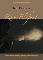 ISBN 9783038311096: Rosa Elefant : … wer’s glaubt, wird seelig