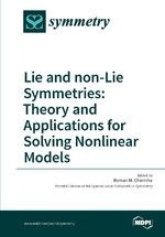 ISBN 9783038425267: Lie and non-Lie Symmetries: Theory and Applications for Solving Nonlinear Models