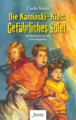 ISBN 9783038480181: Die Kaminski-Kids: Gefährliches Spiel