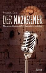 Der Nazarener – Alle Jesus-Worte im O-Ton, thematisch gegliedert