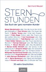 Sternstunden - Das Buch der ganz normalen Wunder