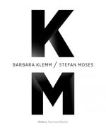 ISBN 9783038500063: K / M: Barbara Klemm / Stefan Moses - signiert