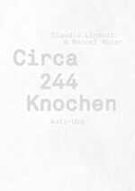 ISBN 9783038531357: Circa 244 Knochen: Katz-Ups