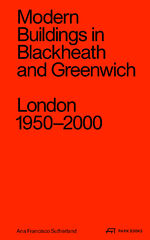 ISBN 9783038603429: Modern Buildings in Blackheath and Greenwich