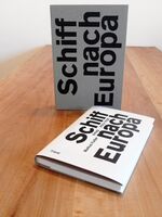 ISBN 9783038630012: Schiff nach Europa