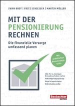 ISBN 9783038753353: Mit der Pensionierung rechnen - Die finanzielle Vorsorge umfassend planen