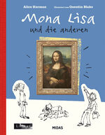 ISBN 9783038762690: Mona Lisa & die anderen (Kunst für Kinder) - Ein Spaziergang durch den Louvre