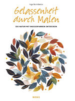 ISBN 9783038762867: Gelassenheit durch Malen - Die Natur mit Wasserfarben entdecken