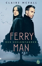 ISBN 9783038800354: Ferryman - Der Seelenfahrer (Bd. 1) – Der Seelenfahrer