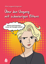 ISBN 9783038800521: Über den Umgang mit schwierigen Eltern