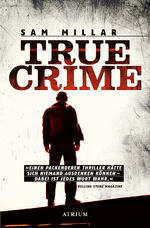 ISBN 9783038821106: True Crime, Roman ; Mit Schutzumschlag