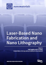 ISBN 9783038974109: Laser-Based Nano Fabrication and Nano Lithography