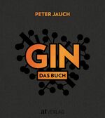 ISBN 9783039020829: GIN – Das Buch. Herstellung Genuss Kultur.