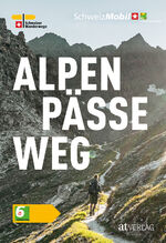 ISBN 9783039022427: Wanderland Schweiz Alpenpässeweg | David Coulin | Taschenbuch | 112 S. | Deutsch | 2024 | AT Verlag | EAN 9783039022427