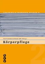 Körperpflege (Training & Transfer Pflege Körperpflege (Training & Transfer Pflege