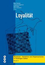 ISBN 9783039056675: Loyalität Beat Bucher; Geri Thomann; Rolf Kuhn und Thomas Hagmann