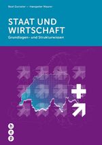 Staat und Wirtschaft 2013/2014 – Grundlagen - Strukturwissen