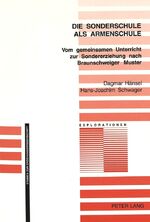 ISBN 9783039102426: Die Sonderschule als Armenschule - Vom gemeinsamen Unterricht zur Sondererziehung nach Braunschweiger Muster