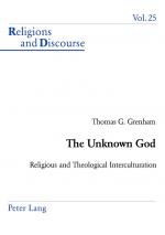 ISBN 9783039102617: The Unknown God - Religious and Theological Interculturation