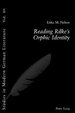 ISBN 9783039102877: Reading Rilke's Orphic Identity